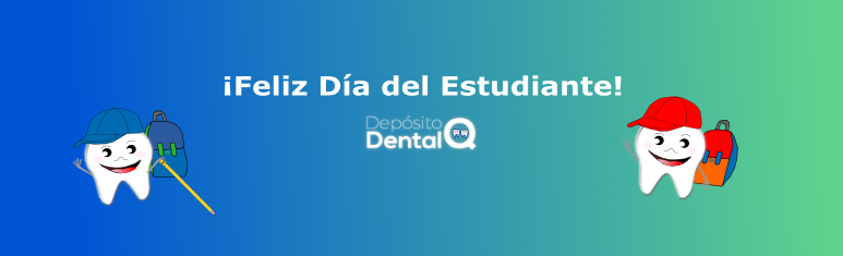 Depósito Dental Q del Bajío 2 Banner del Dia del Estudiante DentalQ 2025